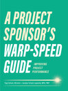 Cover image for A Project Sponsor's Warp-Speed Guide